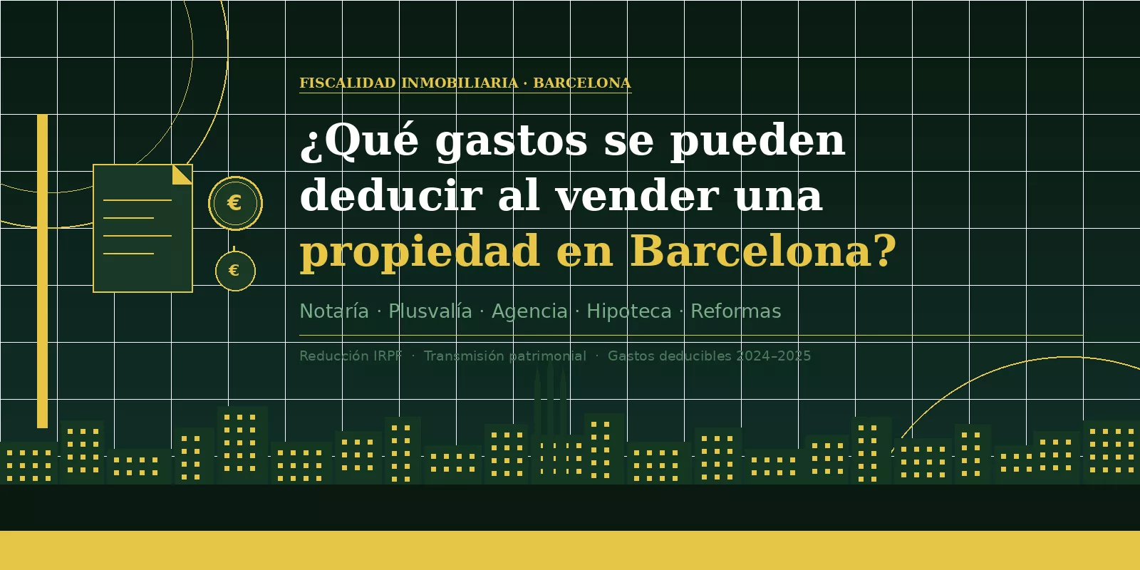 ¿Qué gastos se pueden deducir al vender una propiedad en Barcelona?