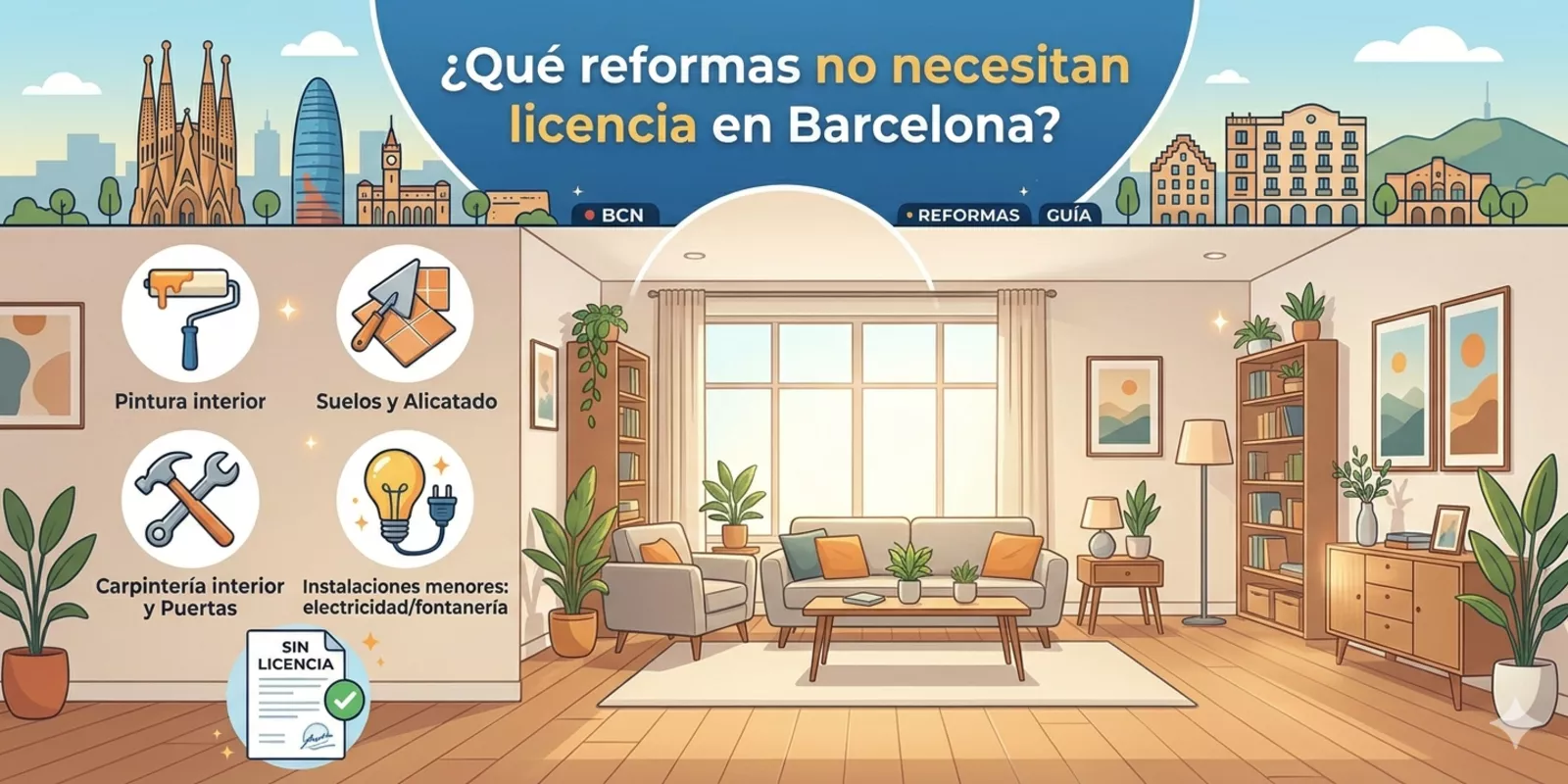 ¿Qué reformas no necesitan licencia en Barcelona? Evita multas 